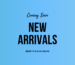 New Arrivals